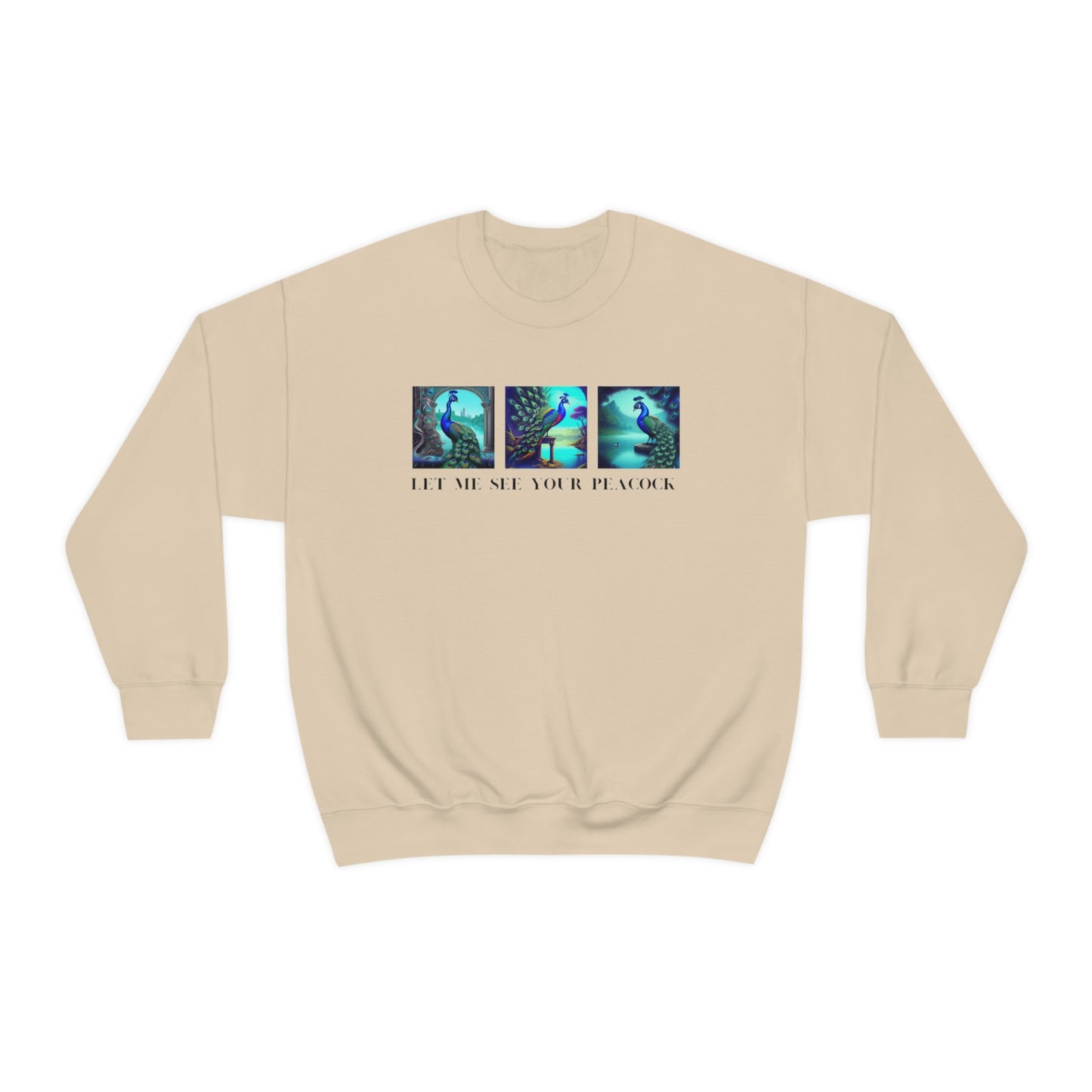 Let Me See Your Peacock Crewneck