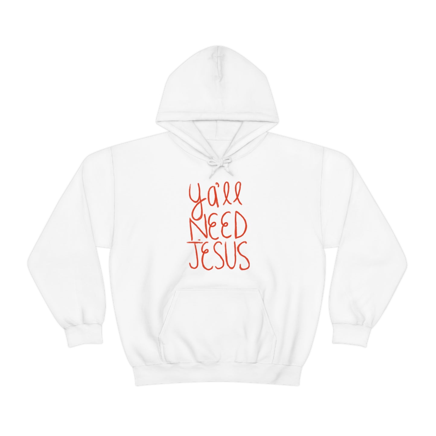 Ya'll Need Jesus Hoodie