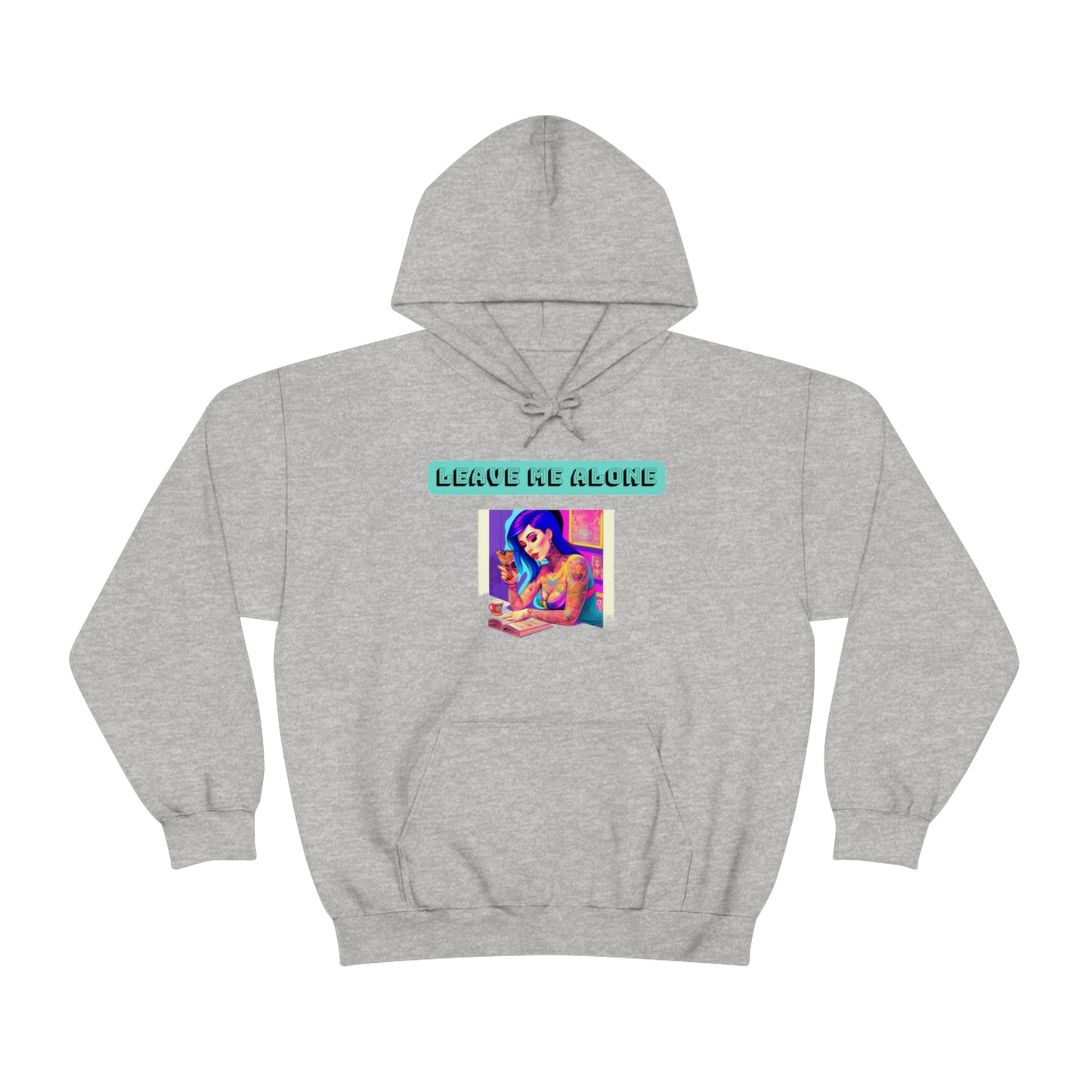 Leave Me Alone Hoodie
