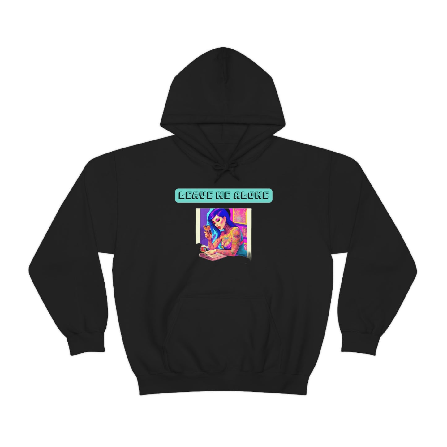 Leave Me Alone Hoodie