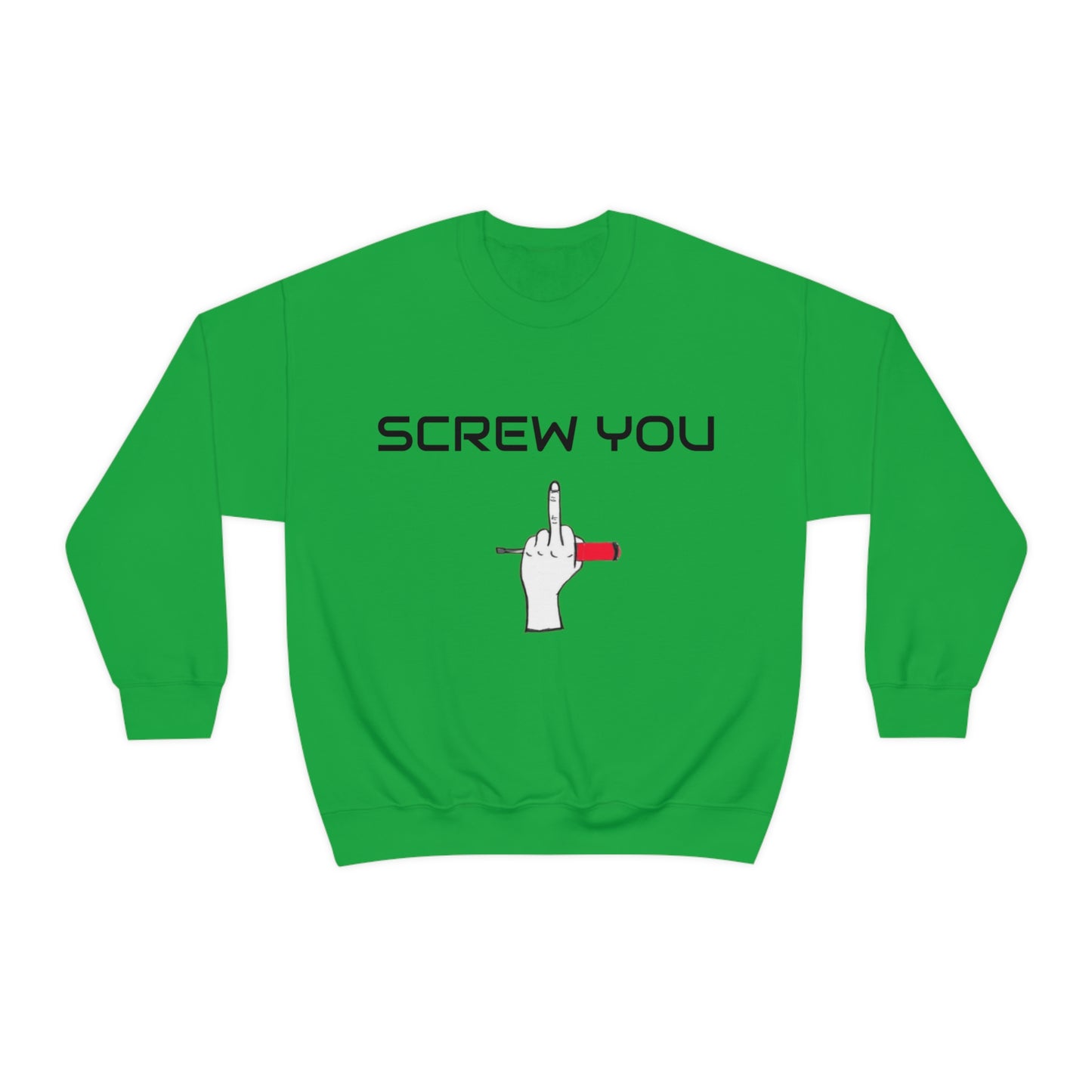 Screw You Crewneck