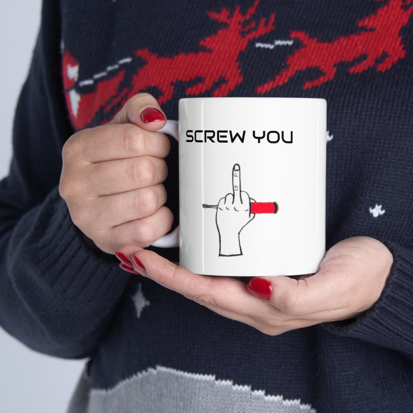 Screw You Mug