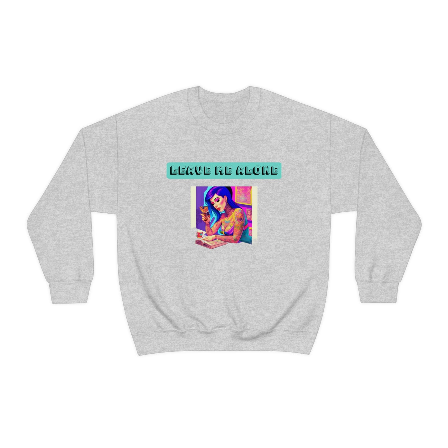 Leave Me Alone Crewneck