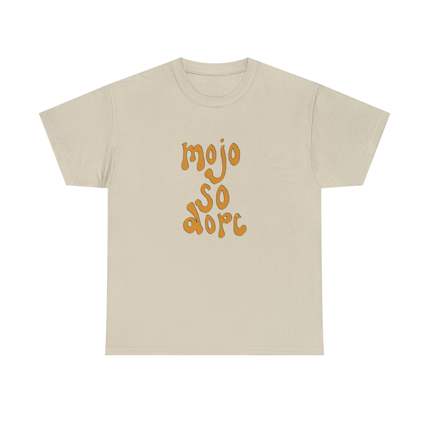 Mojo So Dope Tee