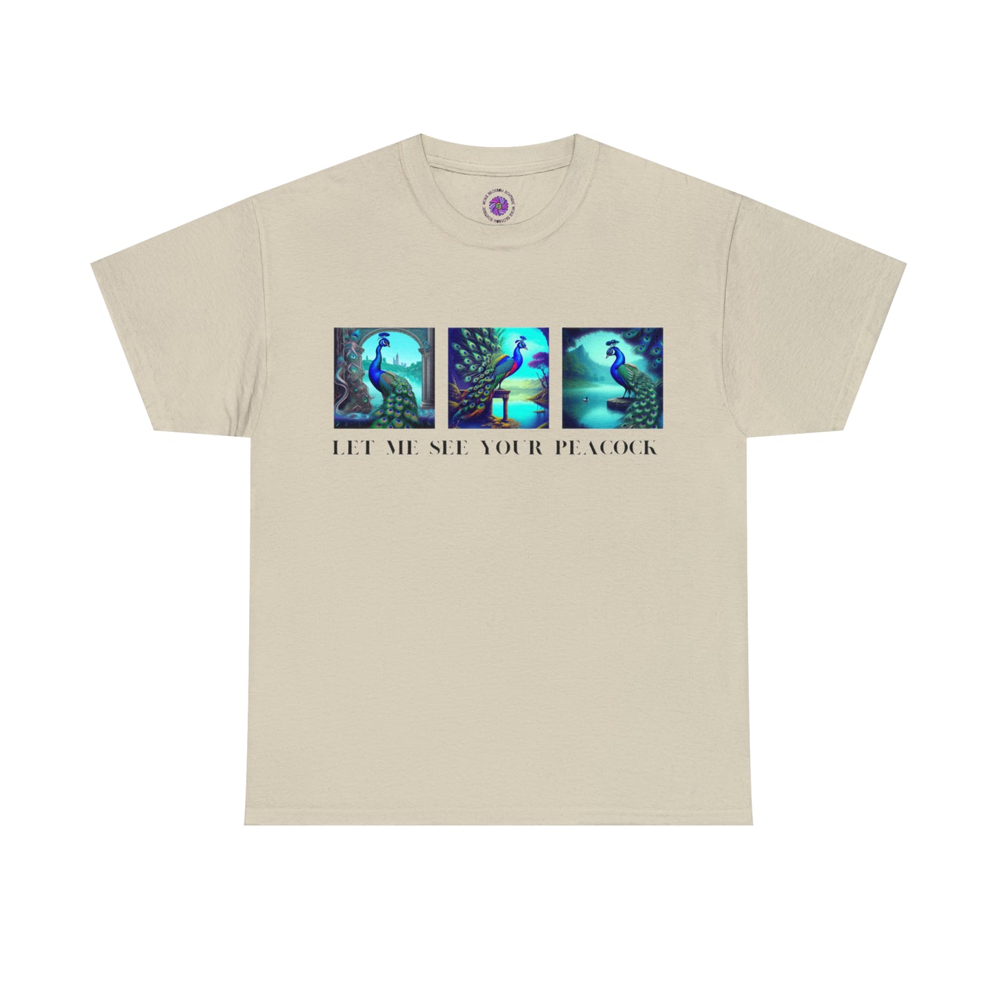 Let Me See Your Peacock Tee